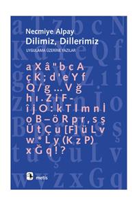 Metis Yayınları Dilimiz, Dillerimiz Uygulama Üzerine Yazılar