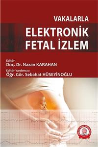 Ankara Nobel Tıp Kitapevleri Vakalarla Elektronik Fetal Izlem