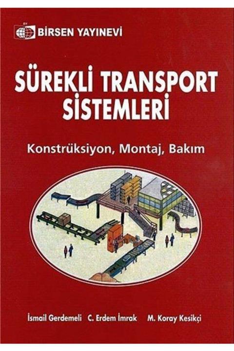 Birsen Yayınevi Sürekli Transport Sistemleri & Konstrüksiyon, Montaj, Bakım
