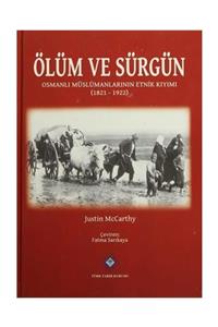 Türk Tarih Kurumu Yayınları Ölüm Ve Sürgün