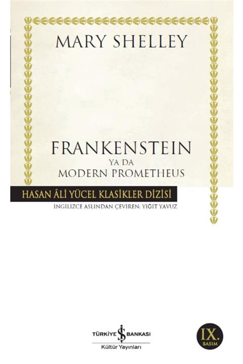 İş Bankası Kültür Yayınları Frankenstein Ya Da Modern Prometheus
