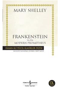 İş Bankası Kültür Yayınları Frankenstein Ya Da Modern Prometheus