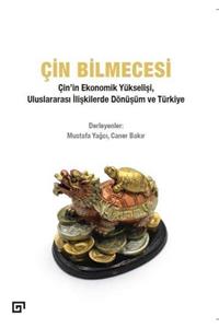 Koç Üniversitesi Yayınları Çin Bilmecesi: Çin'in Ekonomik Yükselişi, Uluslararası İlişkilerde Dönüşüm Ve Türkiye