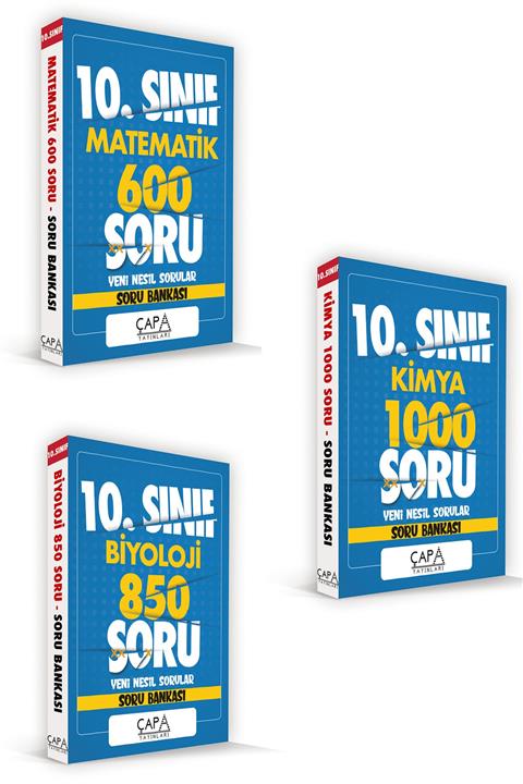 ÇAPA YAYINLARI 10.Sınıf Matematik  Biyoloji  Kimya Soru Bankası Seti