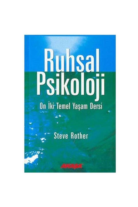 KitapSever Ruhsal Psikoloji On Iki Temel Yaşam Dersi