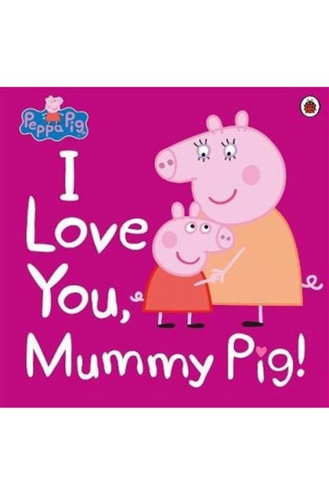 Usborne Lady Bird-peppa Pig: I Love You Mummy Pig