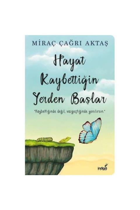 BRN BOOKS Hayat Kaybettiğin Yerden Başlar