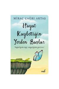 BRN BOOKS Hayat Kaybettiğin Yerden Başlar