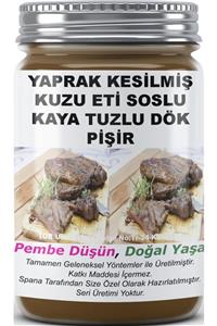 SPANA Yaprak Kesilmiş Kuzu Eti Soslu Kaya Tuzlu Dök Pişir Ev Yapımı Katkısız 820gr