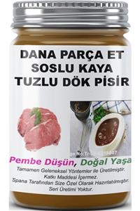 SPANA Dana Parça Et Soslu Kaya Tuzlu Dök Pişir Ev Yapımı Katkısız 820gr