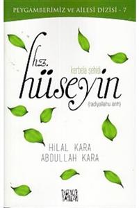 İlkgençlik Yayınları Peygamberimiz Ve Ailesi Dizisi 7 Kerbela Şehidi Hz. Hüseyin