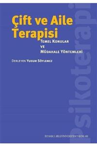 İstanbul Bilgi Üniversitesi Yayınları Çift Ve Aile Terapisi: Temel Konular Ve Müdahale Yöntemleri