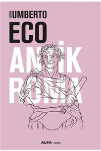 Alfa Yayınları Antik Roma - Umberto Eco 9786254493430