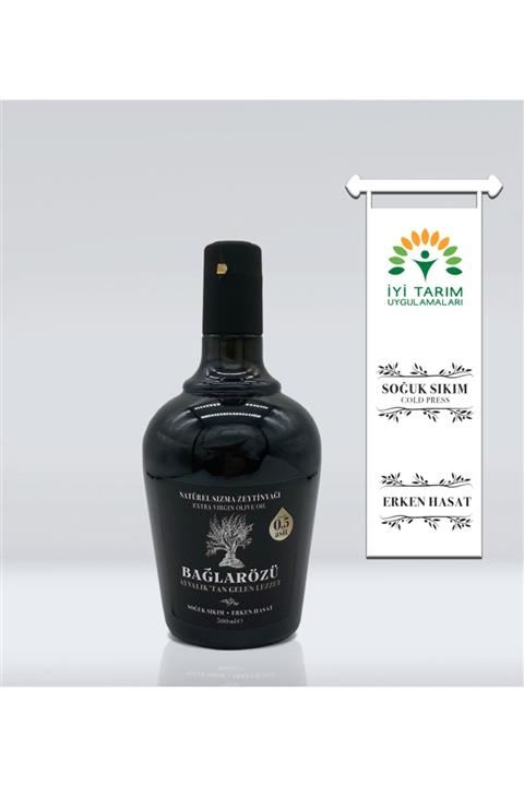 Bağlarözü Iyi Tarım Uygulamaları Sertifikalı Erken Hasat Soğuk Sıkım Natürel Sızma Zeytinyağı 500 Ml