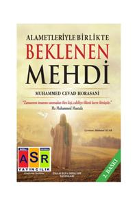 Asr Yayınları Alametleriyle Birlikte Beklenen Mehdi