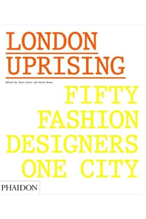 Kitapbulan İthal Kitap London Uprising, Fifty Fashion Designers, One City