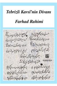 Kutlu Yayınevi Tebrizli Kavsi'nin Divanı - Farhad Rahimi