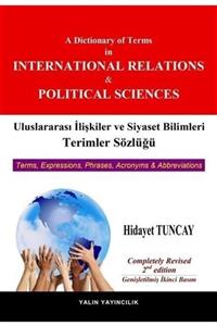 Yalın Yayıncılık Uluslararası Ilişkiler Ve Siyaset Bilimleri Terimler Sözlüğü & A Dictionary Of Terms In Internati...