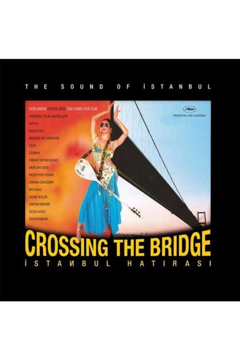 Pozitif Müzik Yapım Crossing The Bridge - Istanbul Hatirasi Lp (turuncu Renk 180gr)
