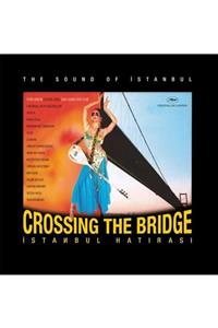 Pozitif Müzik Yapım Crossing The Bridge - Istanbul Hatirasi Lp (turuncu Renk 180gr)