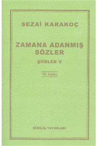 Diriliş Yayınları Şiirler 5 Zamana Adanmış Sözler - Sezai Karakoç