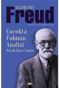 Say Yayınları Çocukta Fobinin Analizi & Küçük Hans Vakası