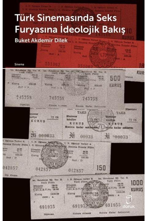 Doruk Yayınları Türk Sinemasında Seks Furyasına İdeolojik Bakış