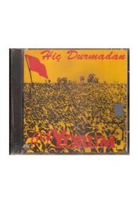 Kalan Müzik Grup Yorum Hiç Durmadan Cd / Eski Sarı Bandrol Baskı