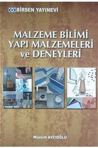 Birsen Yayınevi Malzeme Bilimi Yapı Malzemeleri Ve Deneyleri