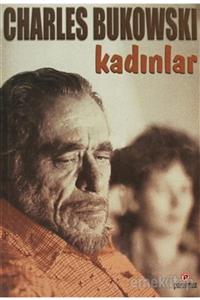 Parantez Yayınları Kadınlar - Charles Bukowski 9789758441792