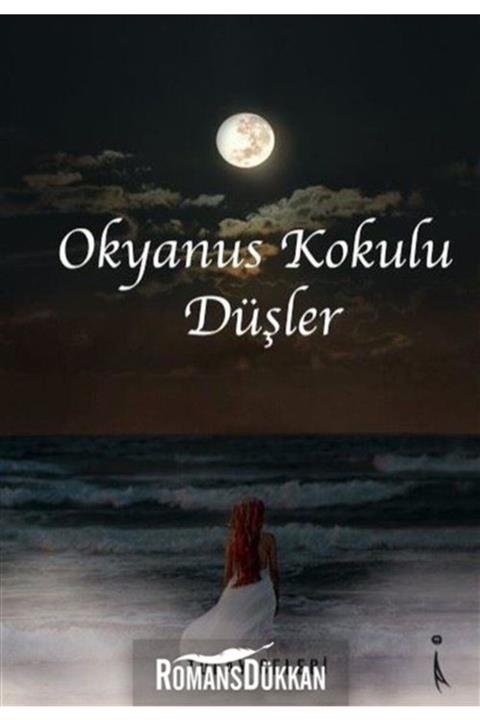 İkinci Adam Yayınları Okyanus Kokulu Düşler