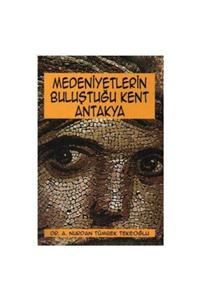 KitapSever Medeniyetlerin Buluştuğu Kent Antakya