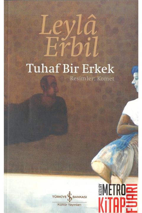 ERBİL Tuhaf Bir Erkek