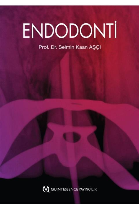 Anadolu Nobel Tıp Kitabevleri Endodonti - Prof. Dr. Selmin Kaan Aşçı