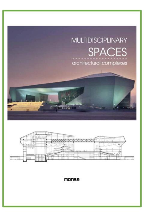 Instituto MONSA de Ediciones Multıdıscıplınary Spaces - Architectural Complexes