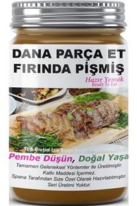 SPANA Fırında Pişmiş Ev Yapımı Katkısız Dana Parça Et 330gr