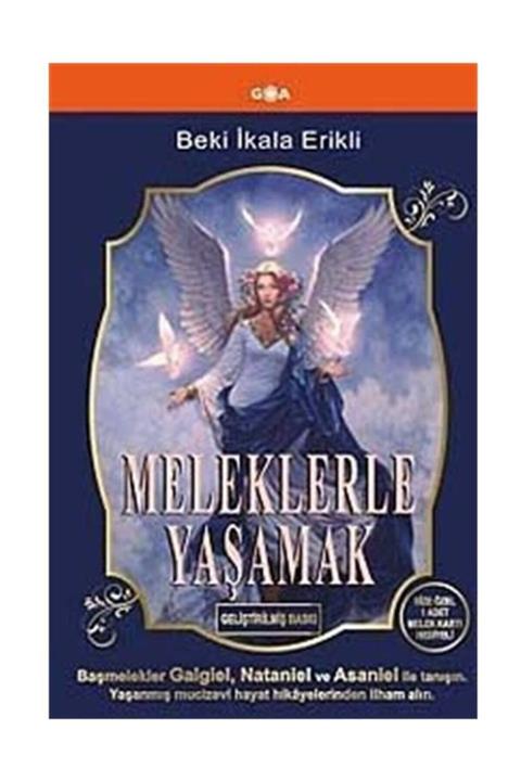 Goa Basım Yayın Meleklerle Yaşamak (Geliştirilmiş Baskı)
