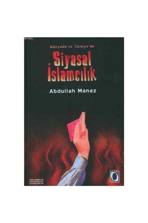 KitapSever Dünya´da Ve Türkiye´de Siyasal Islamcılık