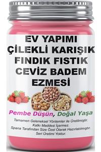 SPANA Çilekli Karışık Fındık Fıstık Ceviz Badem Ezmesi Ev Yapımı Katkısız 330gr