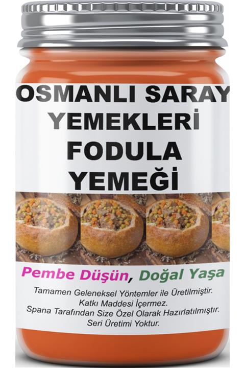 SPANA Osmanlı Saray Yemekleri Fodula Yemeği Ev Yapımı Katkısız 330gr