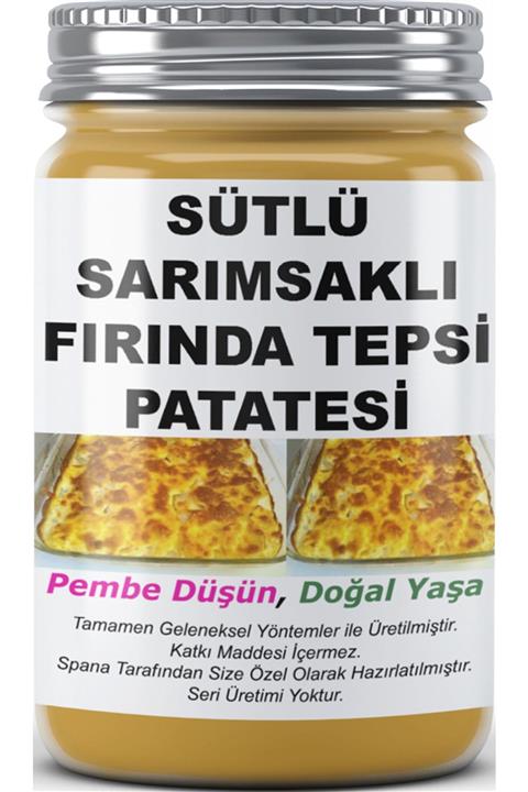 SPANA Sütlü Sarımsaklı Fırında Tepsi Patatesi Ev Yapımı Katkısız 330gr