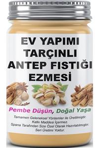 SPANA Tarçınlı Antep Fıstığı Ezmesi Ev Yapımı Katkısız 330gr