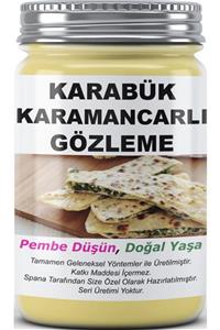 SPANA Karabük Karamancarlı Gözleme Ev Yapımı Katkısız 330gr