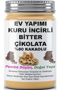 SPANA Kuru Incirli Bitter Çikolata %80 Kakaolu Ev Yapımı Katkısız 250gr