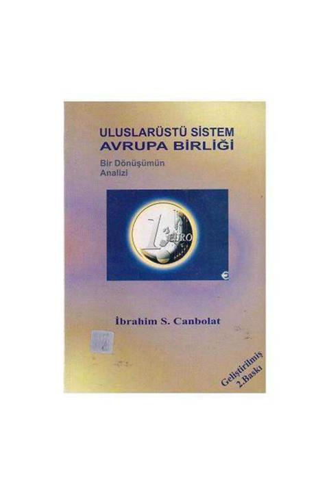 KitapSever Uluslarüstü Sistem Avrupa Birliği - Ibrahim Serhat Canbolat