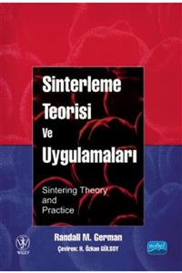 Nobel Akademik Yayıncılık Sinterleme Teorisi ve Uygulamaları