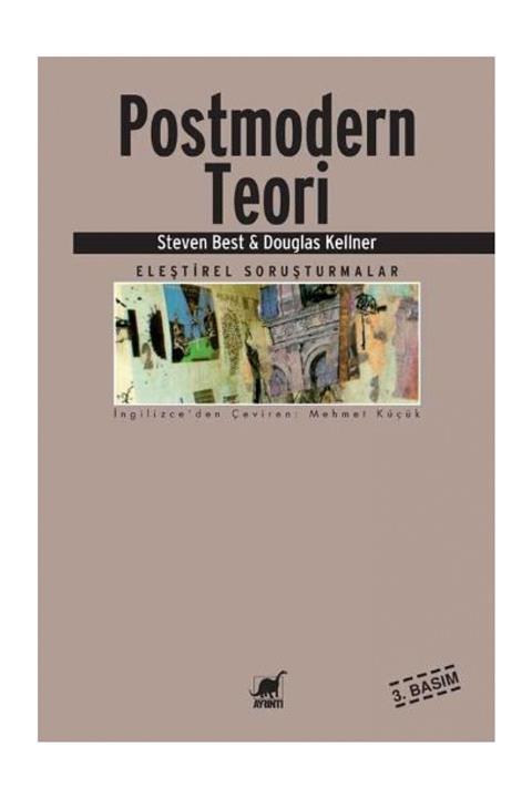 ayrintidunyasi Postmodern Teori - Douglas Kellner