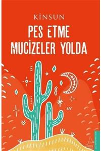 İndigo Kitap Pes Etme Mucizeler Yolda - Kinsun