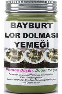 SPANA Bayburt Lor Dolması Yemeği Ev Yapımı Katkısız 330gr