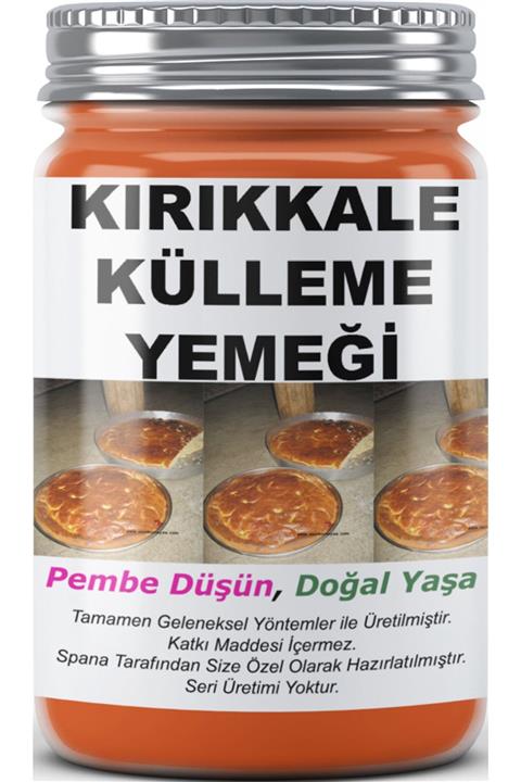 SPANA Kırıkkale Külleme Yemeği Ev Yapımı Katkısız 330gr